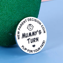 Load image into Gallery viewer, New Baby Gift for Parent Mom Daddy Baby Shower Gifts Funny Decision Coin for Women Men Pregnancy Mothers Fathers Day Gifts for First Time Moms Dads Mummy to Be Christmas Birthday Present Double-Sided
