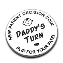 Load image into Gallery viewer, New Baby Gift for Parent Mom Daddy Baby Shower Gifts Funny Decision Coin for Women Men Pregnancy Mothers Fathers Day Gifts for First Time Moms Dads Mummy to Be Christmas Birthday Present Double-Sided