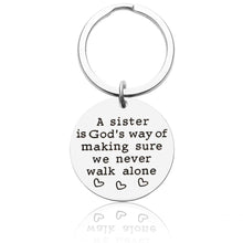 Load image into Gallery viewer, Sister Gifts from Sister Keychain Birthday Gifts for Sisters A Sister is God's Way of Making Sure We Never Walk Alone Friendship Christmas Wedding Present for Siblings Women Teen Girls Female