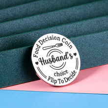 Load image into Gallery viewer, Funny Destiny Flip Coin Gift for Husband Wife Girlfriend Boyfriend Food Decision Maker Coin Christmas Stocking Stuffers Valentines Day Birthday Gift for Women Men Fiance Couple Presents