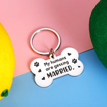 Load image into Gallery viewer, Dog Tag for Wedding Pet Dogs My Humans are Getting Married Valentines Engagement Announcement Bridal Shower Gifts for Couples Dog Lovers Owners Bride to be Pet Accessories for Cat Dog Dad Mom Gift