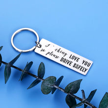 Load image into Gallery viewer, Drive Safe Keychain for Boyfriend I Love You Birthday Gifts for Men Husband from Wife Girlfriend Valentines Fathers Day Gift for Dad Him Her New Driver Trucker Christmas Couple Present Anniversary