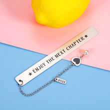 Load image into Gallery viewer, 2022 Enjoy The Next Chapter Bookmark Inspirational Graduation Retirement Birthday Stocking Stuffer Gifts for Women Men Kids Book Lovers Seniors Coworker Leaving New Job Promotion Dad Mom Gift Him Her