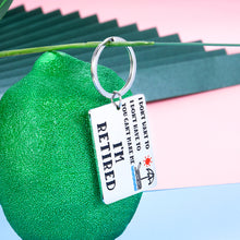 Load image into Gallery viewer, Funny Retirement Keychain Gifts for Coworker Leaving Office Gifts for Women Men Going Away Colleague Boss Goodbye Farewell Gifts for Him Her Teacher Nurse Doctor Enjoy Retirement Keyring Present