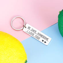 Load image into Gallery viewer, Fathers Day Gifts Be Safe Key-Chain for Boyfriend Husband Dad Men New Driver Birthday Keyring for College Student Graduation Gift for Him Teenage Boys Christmas Anniversary Valentines Day Gifts