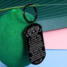 Load image into Gallery viewer, to My Son Keychain Inspirational Birthday Christmas Gifts for Teen Boy Adult Men Valentines Fathers Day Son in Law Gift from Mom Come of Age Back to School Graduation Wedding Key Ring Present Him