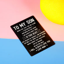 Load image into Gallery viewer, To My Son Wallet Card for Men Teen Boys Stocking Stuffers Sweet 16 18 21 Birthday Valentine Gifts for Him Male Adult Son Stepson from Mom Inspirational Christmas Graduation First Time Fathers Day Gift