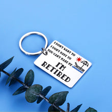 Load image into Gallery viewer, Funny Retirement Keychain Gifts for Coworker Leaving Office Gifts for Women Men Going Away Colleague Boss Goodbye Farewell Gifts for Him Her Teacher Nurse Doctor Enjoy Retirement Keyring Present
