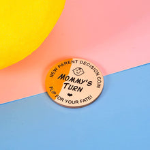 Load image into Gallery viewer, Doubled-Sided Prank Coin New Parent Gift for First Time Dad Daddy to Be Funny for New Dad Men Pregnancy Announcement Idea Christmas Birthday Present