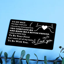 Load image into Gallery viewer, Wedding Anniversary to My Man Wallet Insert Valentines Day Gifts for Men Him Husband Boyfriend from Wife Girlfriend Birthday Fathers Day Christmas Couple I Love You Card Gift for Husband Fiancé Groom