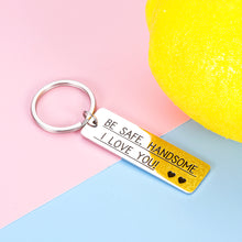 Load image into Gallery viewer, Fathers Day Gifts Be Safe Key-Chain for Boyfriend Husband Dad Men New Driver Birthday Keyring for College Student Graduation Gift for Him Teenage Boys Christmas Anniversary Valentines Day Gifts