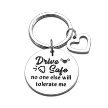 Load image into Gallery viewer, Drive Safe Keychains for Boyfriend Gifts Christmas for Husband Fiance from Wife Fiancee Couple Gift Birthday Valentine Thanksgiving Presents Funny New Driver Gifts for Son Daughter Brother Friend