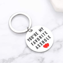 Load image into Gallery viewer, You're My Favorite Asshle Keychain Anniversary Birthday Gifts for Husband Wife Funny Keychain for Boyfriend Girlfriend Couples Keychains for Her Him Valentines Day Wedding Gifts from Wifey Hubby