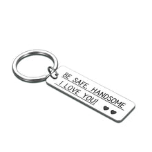 Load image into Gallery viewer, Fathers Day Gifts Be Safe Key-Chain for Boyfriend Husband Dad Men New Driver Birthday Keyring for College Student Graduation Gift for Him Teenage Boys Christmas Anniversary Valentines Day Gifts