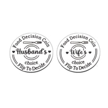 Load image into Gallery viewer, Funny Destiny Flip Coin Gift for Husband Wife Girlfriend Boyfriend Food Decision Maker Coin Christmas Stocking Stuffers Valentines Day Birthday Gift for Women Men Fiance Couple Presents
