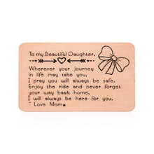 Load image into Gallery viewer, Wallet Card Daughter Gift from Mom for Her Girl Daughter Stepdaughter Birthday Christmas Stocking Stuffers Valentines Graduation Idea for Women Female Daughter in Law Goddaughter Wedding Basket Gifts