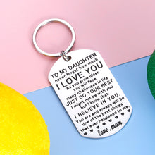 Load image into Gallery viewer, Inspirational Daughter Gifts Keychain from Mom Christmas Birthday Present for Her Teen Girls Adult Women Valentines Mothers Day Graduation Gift to My Daughter Come of Age Wedding Stocking Stuffer
