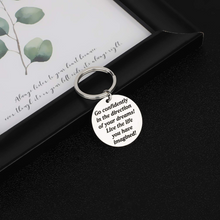 Load image into Gallery viewer, Inspirational Keychain GIFS for Women Men Graduation Christmas GIF for Her Him Students Go Confidently in The Direction of Your Dreams Live Key Ring for Son Daughter Teen Boys Girls
