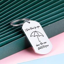 Load image into Gallery viewer, Friends TV Merchandise Keychain for Best Friends Series Gift Women Men BFF Couple Gifts for Boyfriend Girlfriend Husband Wife Christmas Birthday Anniversary Friendship Keyring I&#39;ll Be There for You
