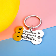 Load image into Gallery viewer, Dog Tag for Wedding Pet Dogs My Humans are Getting Married Valentines Engagement Announcement Bridal Shower Gifts for Couples Dog Lovers Owners Bride to be Pet Accessories for Cat Dog Dad Mom Gift
