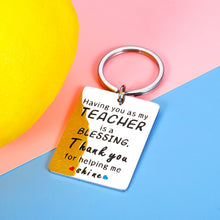 Load image into Gallery viewer, Teacher Appreciation Gifts Keychain for Women Men Teachers Day Thank You Best Teacher Mentor Tutor Principal Birthday Christmas Graduation End Of Year Going Away Retirement Leaving Gift for Her Him
