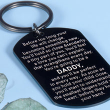 Load image into Gallery viewer, New Dad Gifts for First Time Dads Daddy to Be Keychain Pregnancy Baby Announcement Gifts for Men Him Fathers Day New Parent Soon to Be Dad Gifts from New Mommy Birthday Christmas Valentines Present
