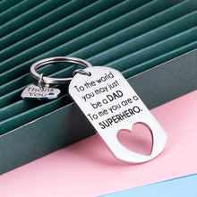 Load image into Gallery viewer, Dad Gifts Keychain from Daughter Son Wife Fathers Day Gift for Step dad Husband Papa Daddy Father in Law Present for Birthday Christmas Valentines Day Anniversary You Are A Superhero
