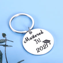 Load image into Gallery viewer, Class of 2021 Graduation Gifts Keychain for Him Her Senior High School College Gift for Graduates Women Men 2021 Masters Nurses Medical Student Keyring for Son Daughter from Mom Dad Graduation Present
