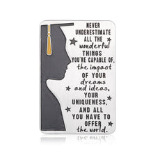 Load image into Gallery viewer, Wallet Insert Graduation Card Gifts 2021 for Him Her Seniors Students Inspirational Gift for College High School Graduates Wallet Card Medical Nurses Student Grad Gifts for Women Men Kids Daughter Son
