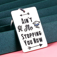 Load image into Gallery viewer, Gifts for Seniors Inspirational Keychain Gift Women Men 2021 Graduation Gifts for Her Him Graduates College High School Key Ring Grads Gifts Teen Boys Girls Son Daughter Christmas Come-of-Age Present
