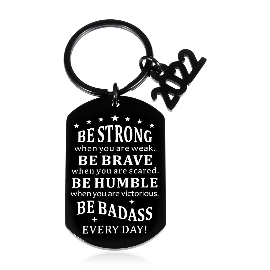 Class of 2022 Be Badass Keychain Christmas Graduation Gifts for Her Him Seniors Son Daughter Inspirational Birthday College High School Graduation Gift for Teen Boy Girl Grads Graduates Nurse Students