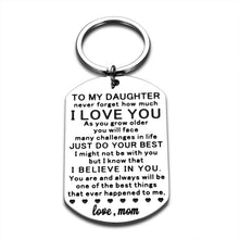 Load image into Gallery viewer, Inspirational Daughter Gifts Keychain from Mom Christmas Birthday Present for Her Teen Girls Adult Women Valentines Mothers Day Graduation Gift to My Daughter Come of Age Wedding Stocking Stuffer
